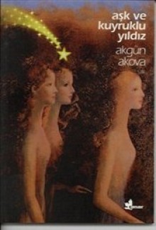Aşk Ve Kuyrukluyıldız