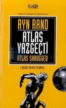 Atlas Vazgeçti 2. Bölüm Ya Öyle Ya Böyle