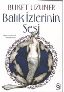 Balık İzlerinin Sesi