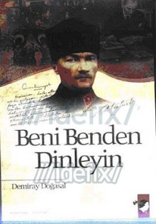 Beni Benden Dinleyin