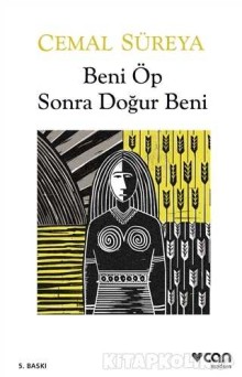 Beni Öp Sonr Doğur Beni