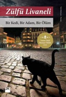 Bir Kedi, Bir Adam, Bir Ölüm