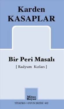 Bir Peri Masalı [radyum Kızları]