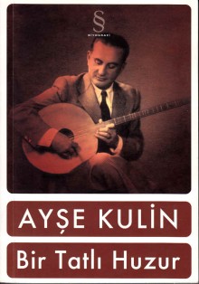 Bir Tatlı Huzur