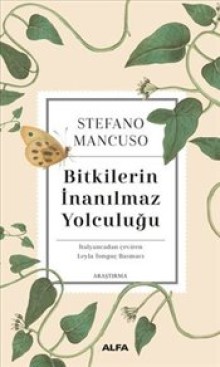 Bitkilerin İnanılmaz Yolculuğu