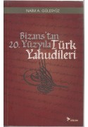 Bizans'tan 20. Yüzyıla Türk Yahudileri
