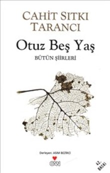 Cahit Sıtkı Tarancı - Diğer şiirleri