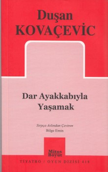 Dar Ayakkabıyla Yaşamak