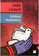 Edebiyat Mutluluktur