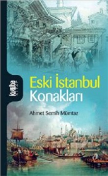 Eski İstanbul Konakları