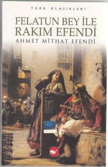 Felatun Bey Ile Rakım Efendi
