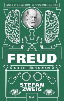 Freud Mutluluğun Mimarı