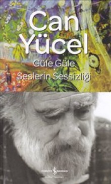 Güle Güle-seslerin Sessizliği
