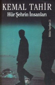 Hür şehrin İnsanları