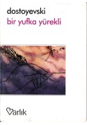Bir Yufka Yürekli