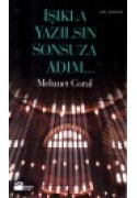 Işıkla Yazılsın Sonsuza Adım