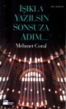 Işıkla Yazılsın Sonsuza Adım