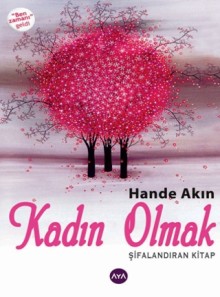 Kadın Olmak
