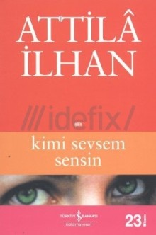 Kimi Sevsem Sensin