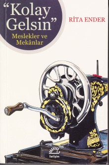 Kolay Gelsin Meslekler Ve Mekanlar