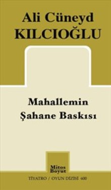Mahallemin şahane Baskısı