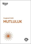 Mutluluk, Negatif Duyguların Olmaması Değildir