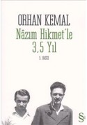 Nazım Hikmet'le 3,5 Yıl
