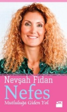 Nefes - Mutluluğa Giden Yol