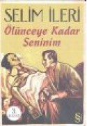 Ölünceye Kadar Seninim