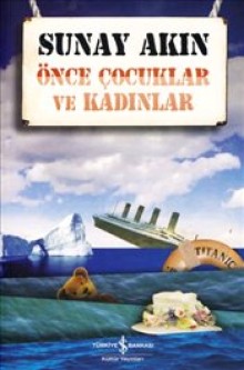 Önce Çocuklar Ve Kadınlar