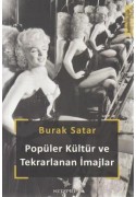 Popüler Kültür Ve Tekrarlanan İmajlar
