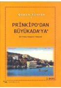 Prinkipo'dan Büyükada'ya Bir Prens Adasının Hikayesi