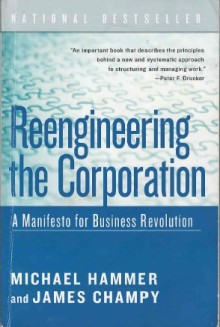 Reengineering the Corporation