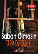 Sabah Olmasın