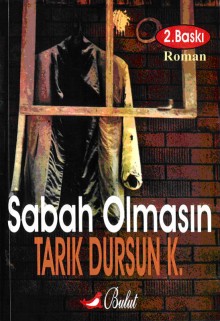 Sabah Olmasın