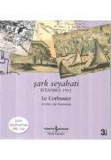 Şark Seyahati İstanbul 1911