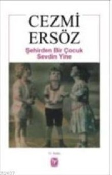 şehirden Bir Çocuk Sevdin Yine