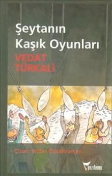 Şeytanın Kaşık Oyunu