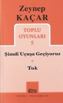 şimdi Uçuşa Geçiyoruz + Tok