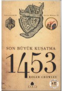 Son Büyük Kuşatma, 1453