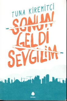 Sonun Geldi Sevgilim
