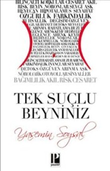 Tek Suçlu Beyniniz
