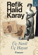 üç Nesil üç Hayat