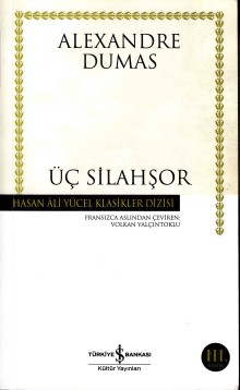 üç Silahşor