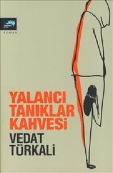 Yalancı Tanıklar Kahvesi