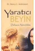 Yaratıcı Beyin, Dehanın Nörobilimi