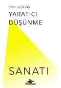 Yaratıcı Düşünme Sanatı
