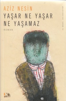 Yaşar Ne Yaşar Ne Yaşamaz