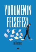 Yürümenin Felsefesi